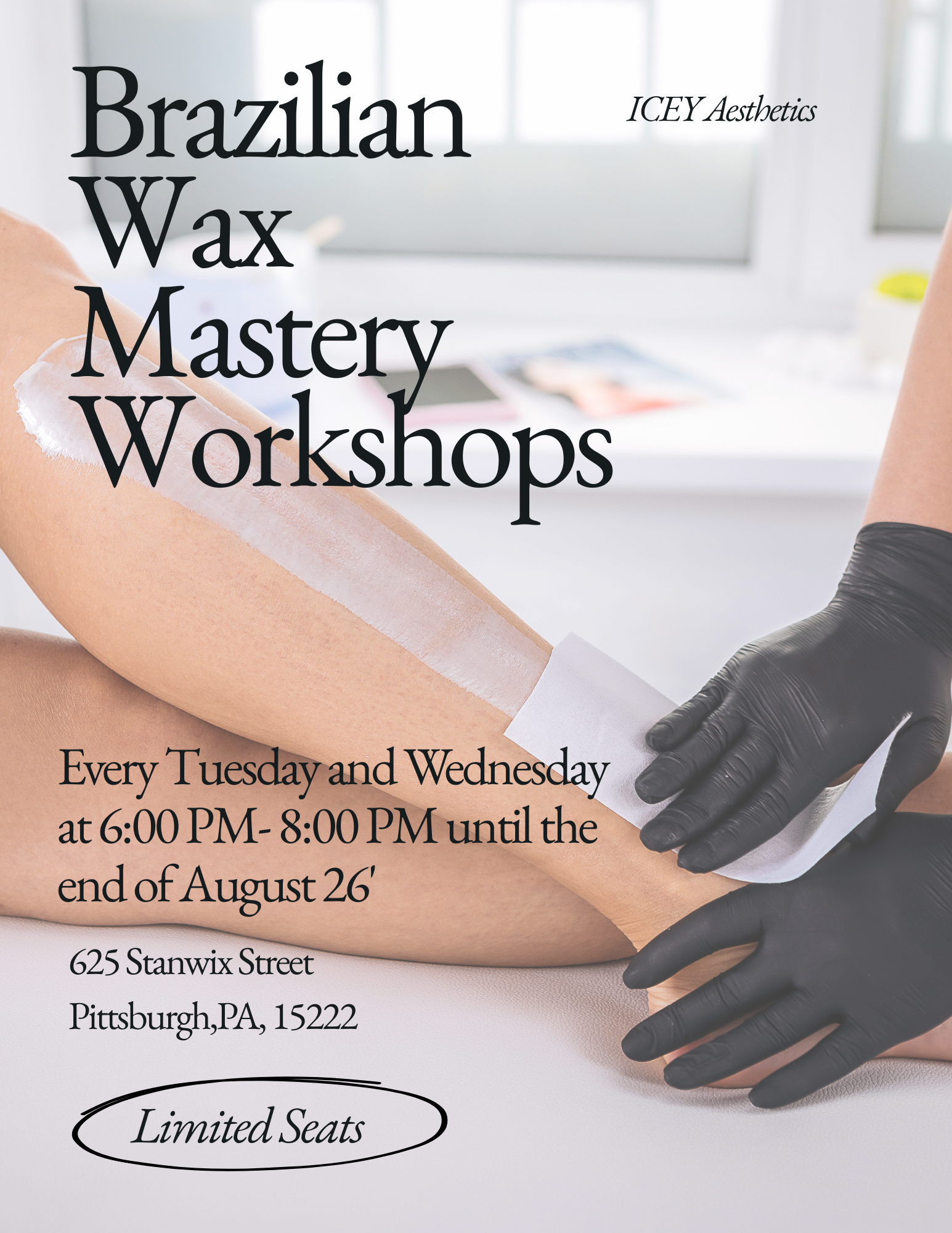 ICEY Aesthetics Brazilian Wax Mastery Workshops